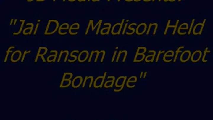 Jai Dee Madison Held for Ransom - SQ