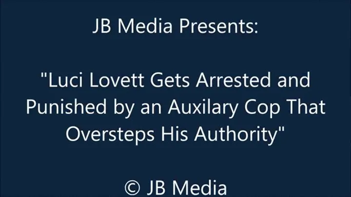 Luci Lovett Arrested and Punished