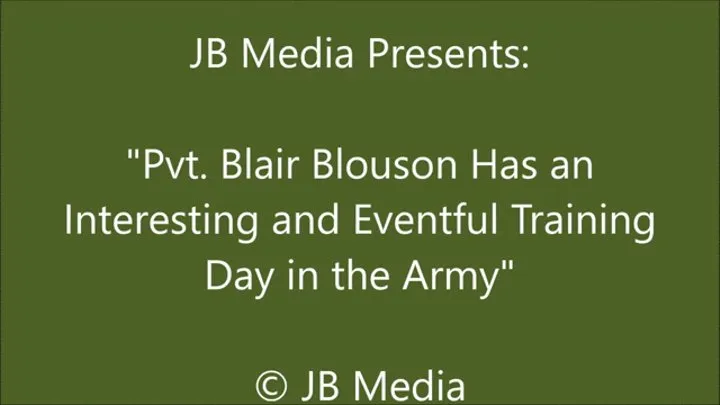 Blair Blouson Has Army Training Day