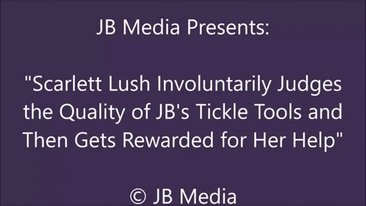 Scarlett Lush Judges the Tickle Tools and Then Gets Rewarded