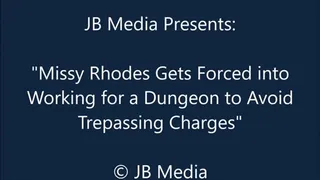 Missy Rhodes Gets Punished for Trespassing in the Dungeon