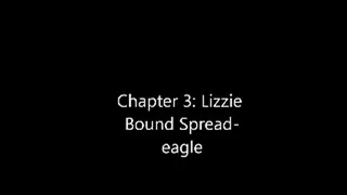 Lizzie Bound Spread-Eagle - Chapter 3 - SQ