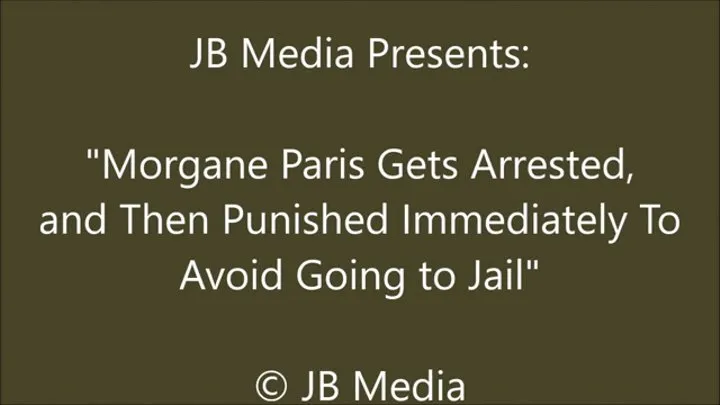 Morgane Paris Arrested and Punished