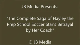 Hayley the Soccer Star is Completely Betrayed