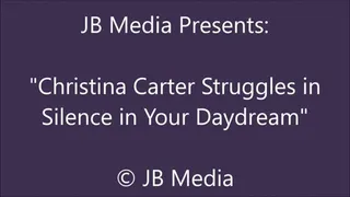 Christina Carter Struggles in Your Bondage Daydream