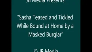 Sasha Tickled and Worshiped by a Burglar - SQ