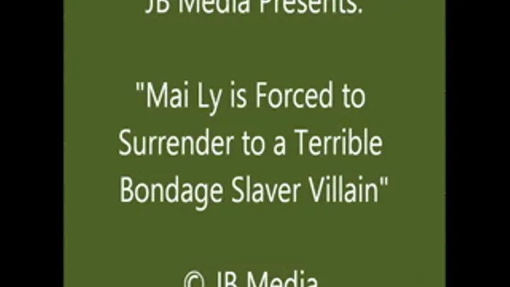 Mai Ly Surrenders to the Villain - SQ