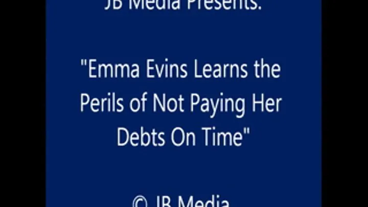 Emma Evins Meets a Debt Collector