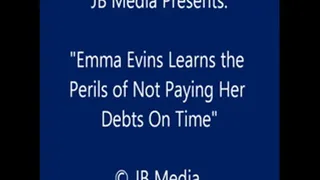 Emma Evins Meets a Debt Collector