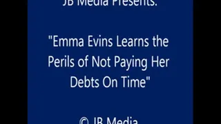 Emma Evins Meets a Debt Collector - SQ