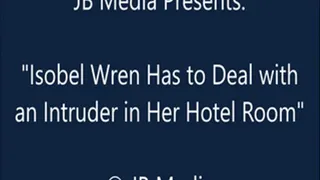 Isobel Wren Vs. The Hotel Burglar