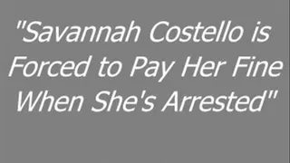 Savannah Arrested, Tickled and Fined - SQ