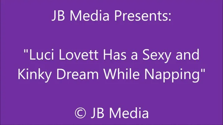 Luci Lovett Has a Weird Dream