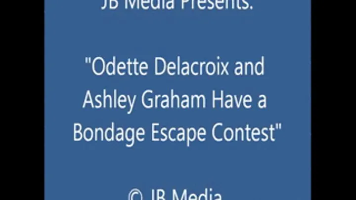 Odette and Ashley Have an Escape Contest - SQ