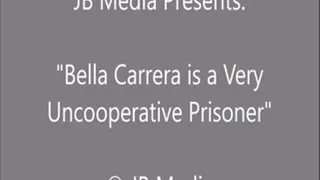 Bella Carrera is a Punished Prisoner