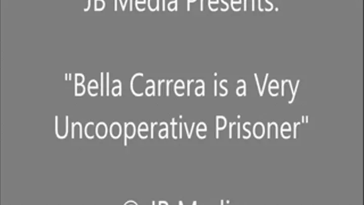 Bella Carrera is a Punished Prisoner - SQ