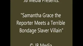 Samantha Grace Meets the Villain - SQ