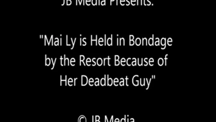 Mai Ly is the Resort's Captive