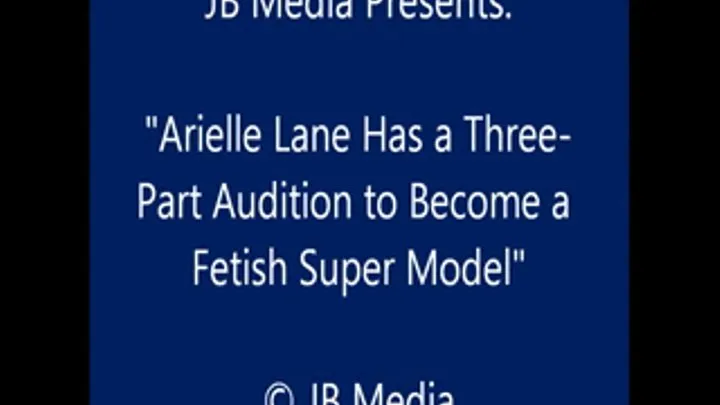 Arielle Lane's Fetish Audition