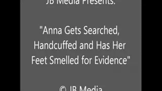 Anna Arrested and the Cop Sniffs For Evidence - SQ