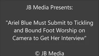 Ariel Blue Accepts Tickling and Foot Worship to Get the Interview