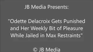 Odette Delacroix Gets Punished in Jail for Her Escape Attempts