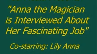 Anna the Magician Gets Interviewed - Chapter 2