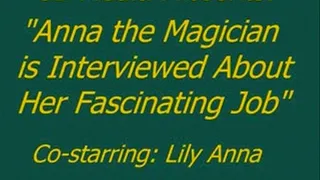 Anna the Magician Gets Interviewed - Chapter 3 - P2