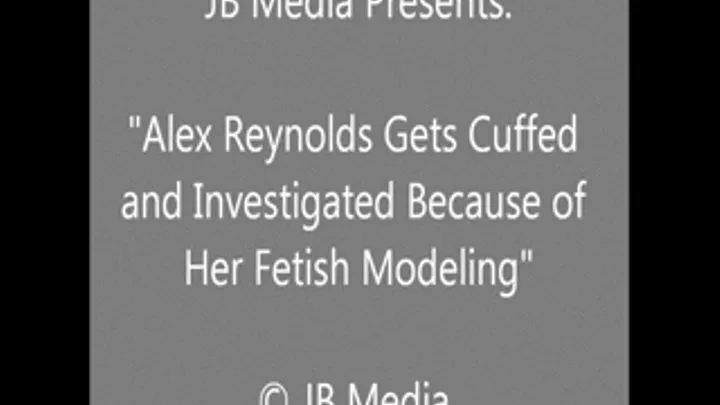 Alex Reynolds Cuffed and Questioned - SQ