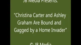 Christina & Ashley Bound by a Home Intruder