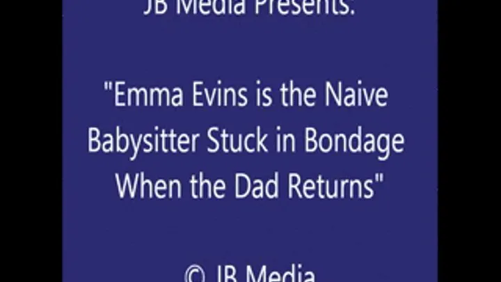 Emma Evins is the Bound Babysitter - SQ