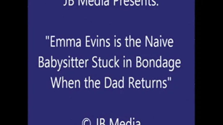 Emma Evins is the Bound Babysitter