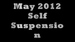 Self Suspension May 2012