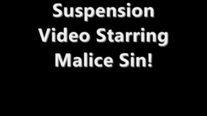 Malicesin Suspension Montage 1