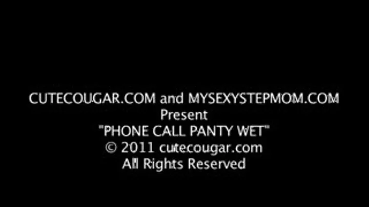 Phone Call Panty Wet