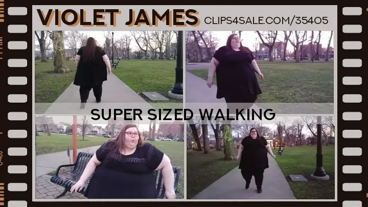 Super Sized Walking