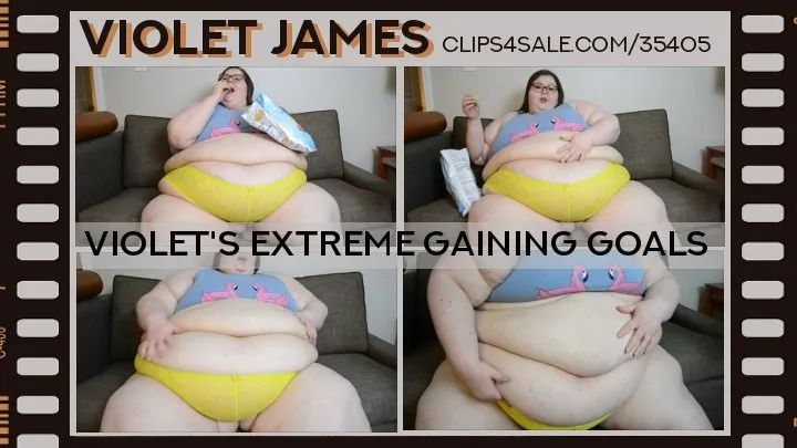 Violet's Extreme Gaining Goals