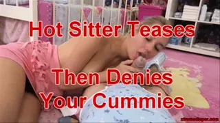 Hot Sitter Teases And Denies Your Cummies