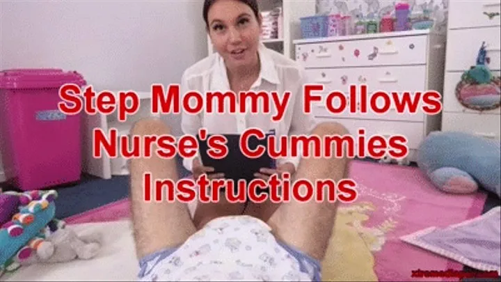 Step Mommy Follows Nurse's Cummies Instructions