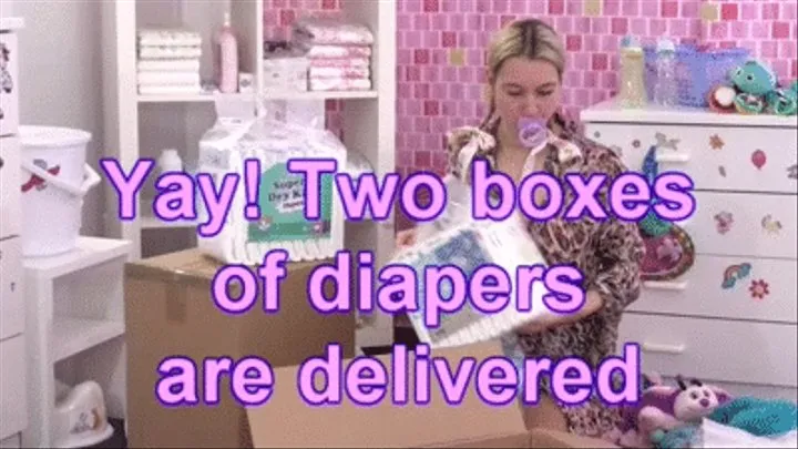 Yay! Two boxes of diapers are delivered