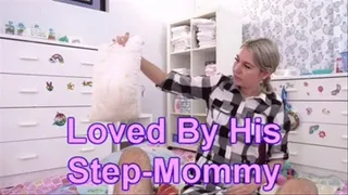 Loved by his step mommy