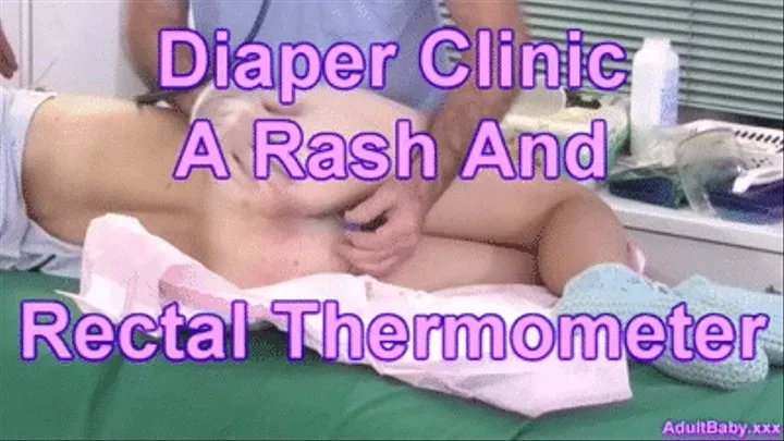 Diaper Clinic A Rash And Rectal Thermometer