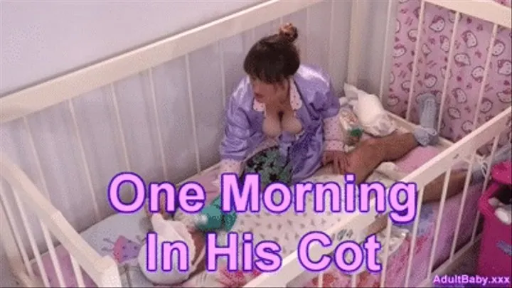 One Morning In His Cot