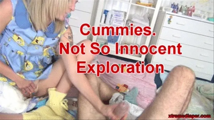 Cummies - Not So Innocent Exploration