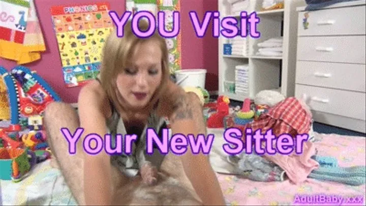 YOU Visit Your New Sitter