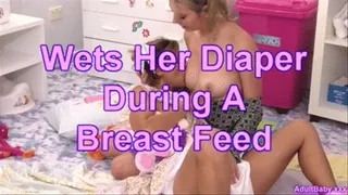 Wets Her Diaper During A Breast feed