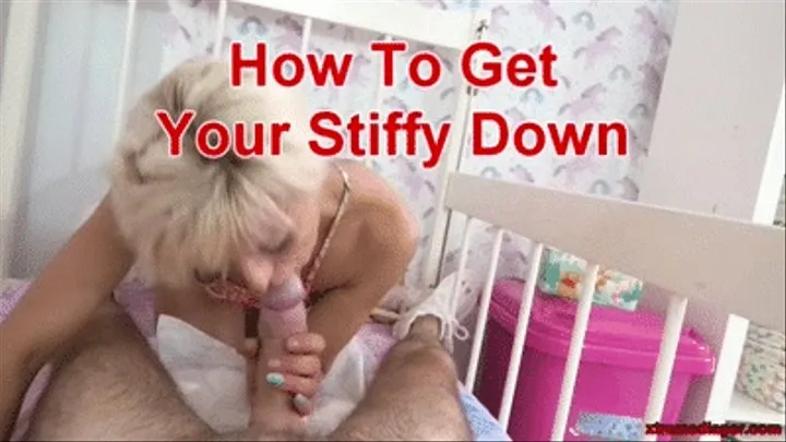 How To Get Your Stiffy Down