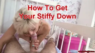 How To Get Your Stiffy Down