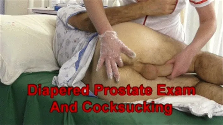 Diapered prostate exam and cocksucking