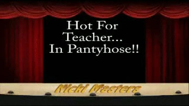 Hot for Teacher, Part 1 (fast download)